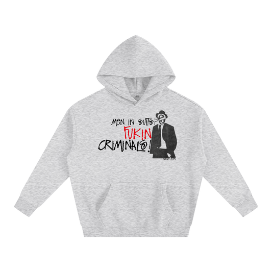 Criminals Hoodie